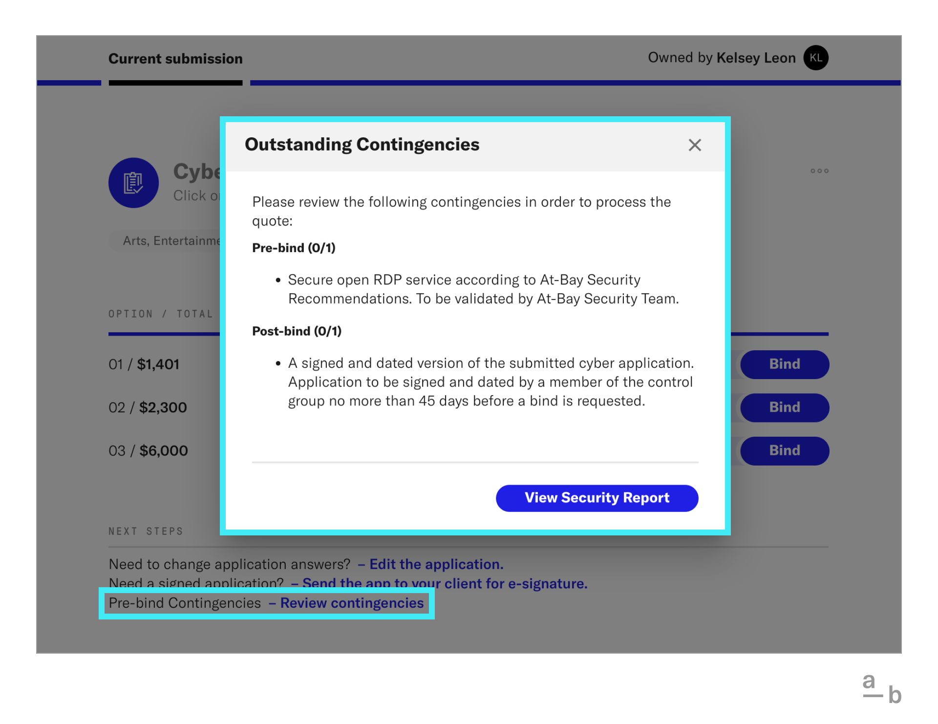 Review outstanding contingencies to process insurance quote