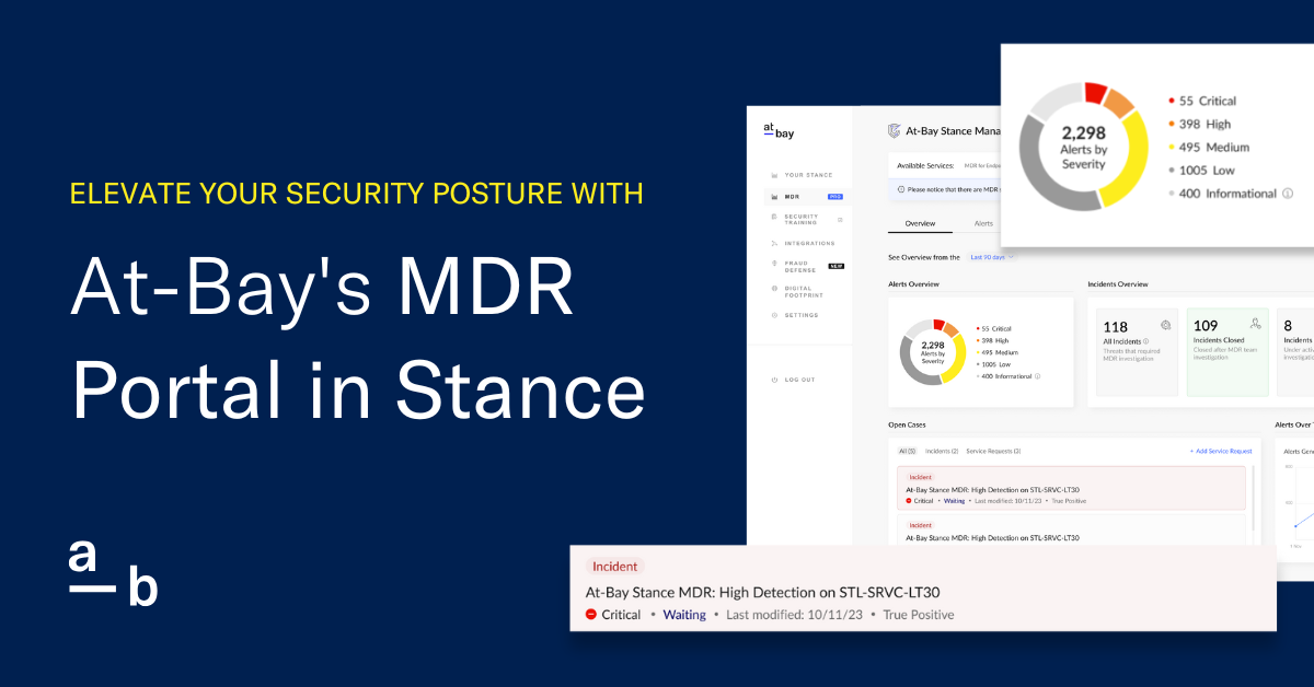 Elevate Your Security Posture with At-Bay’s MDR Portal in Stance