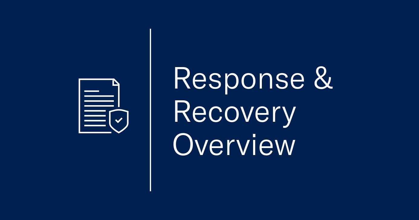 Response & Recovery Overview