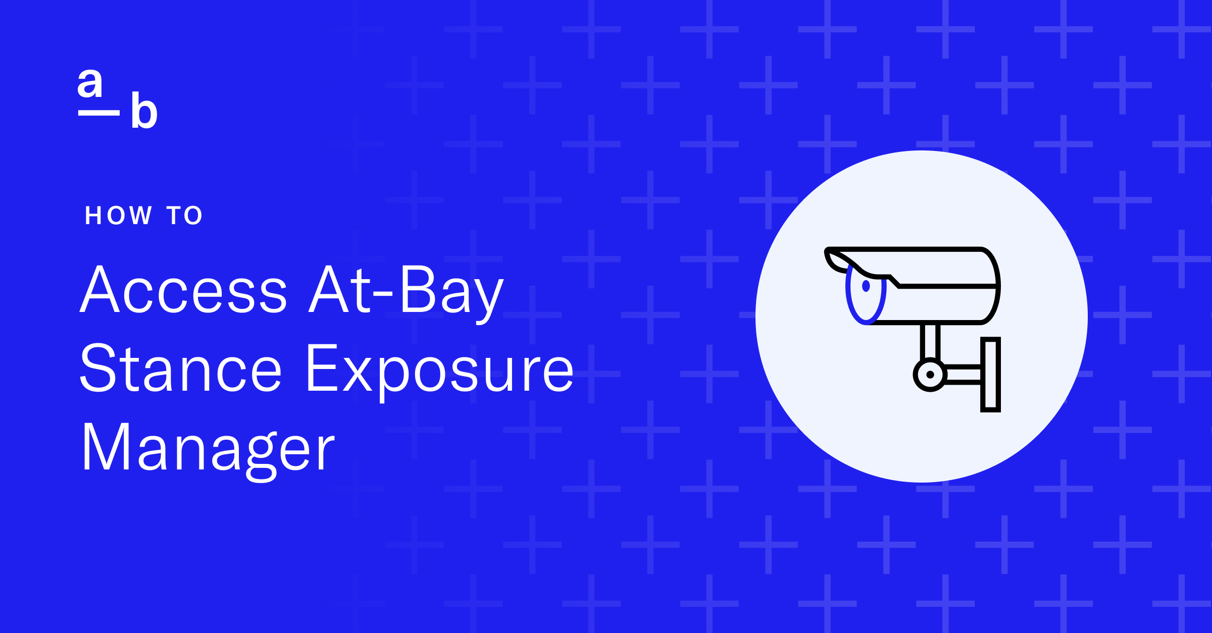 How to Access At-Bay Stance Exposure Manager